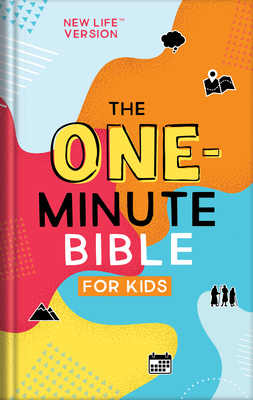 The One-Minute Bible for Kids: New Life Version By Compiled by Barbour Staff Cover Image