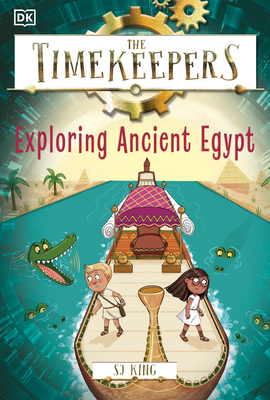 The Timekeepers: Exploring Ancient Egypt (Timekeepers ) Cover Image