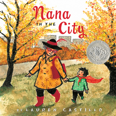 Nana in the City: A Caldecott Honor Award Winner By Lauren Castillo, Lauren Castillo (Illustrator) Cover Image