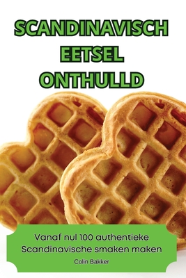 Scandinavisch Eetsel Onthulld Cover Image