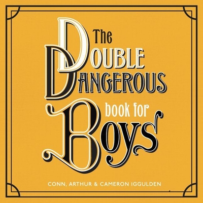 The Double Dangerous Book for Boys Lib/E Cover Image