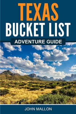 Texas Bucket List Adventure Guide Cover Image