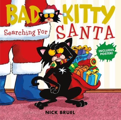 Bad Kitty: Searching for Santa By Nick Bruel, Nick Bruel (Illustrator) Cover Image
