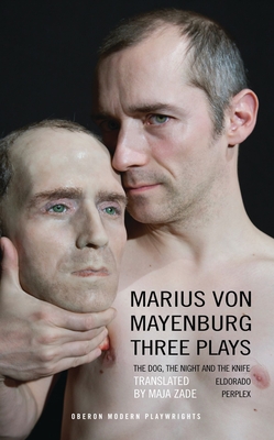 Mayenburg: Three Plays (Oberon Modern Playwrights) Cover Image
