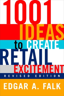 1001 Ideas to Create Retail Excitement: (Revised & Updated) Cover Image