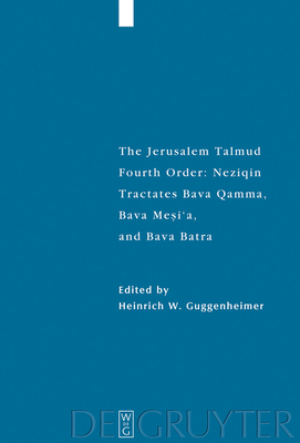 Tractates Bava Qamma, Bava Mesi'a, and Bava Batra (Studia Judaica #45) Cover Image