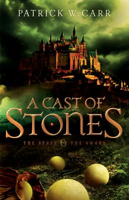 A Cast of Stones (Staff and the Sword) Cover Image