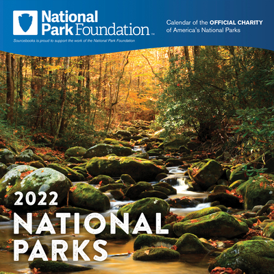 2022 National Park Foundation Wall Calendar By National Park Foundation Cover Image