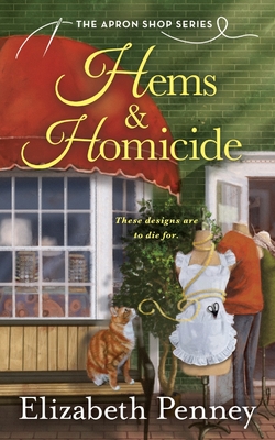 Hems & Homicide: The Apron Shop Series Cover Image
