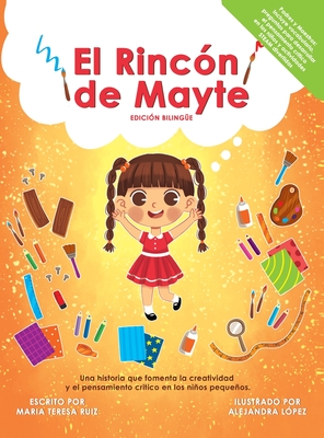El Rincón de Mayte (Edición Bilingüe/ Bilingual edition).