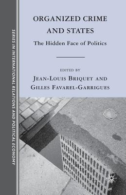 Organized Crime and States: The Hidden Face of Politics Cover Image
