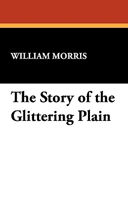The Story of the Glittering Plain By William Morris Cover Image
