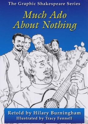 Much Ado About Nothing: Students Book (Graphic Shakespeare)