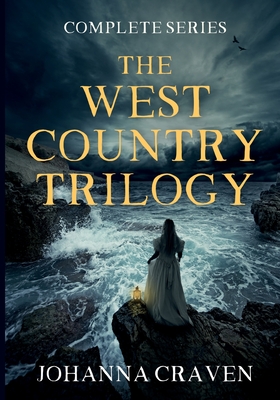 The West Country Trilogy Complete Series By Johanna Craven Cover Image