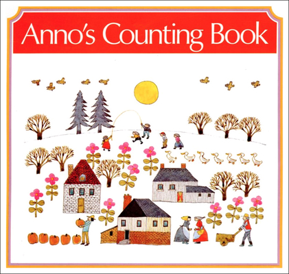 Anno's Counting Book By Mitsumasa Anno Anno Cover Image
