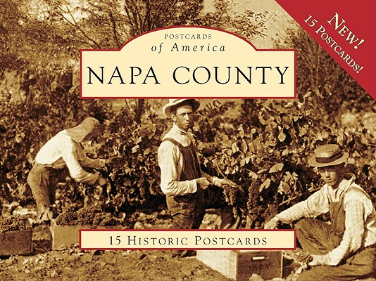 Napa County (Postcards of America)