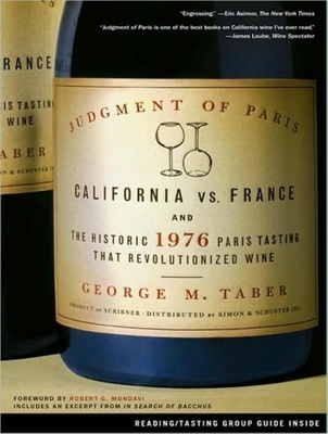 Judgment Of Paris California Vs France And The Historic