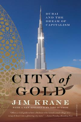 City of Gold: Dubai and the Dream of Capitalism Cover Image