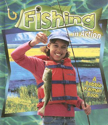 Fishing in Action (Sports in Action) (Hardcover)