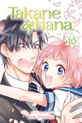 Takane & Hana, Vol. 10 By Yuki Shiwasu Cover Image