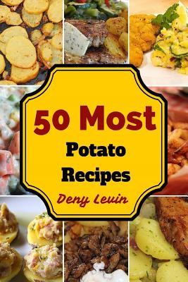 50 Most Potato Recipes Cover Image