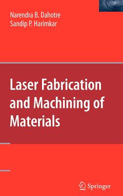 Laser Fabrication and Machining of Materials Cover Image