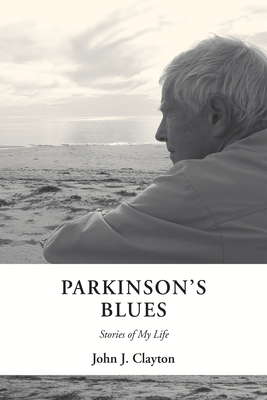 Parkinson's Blues: Stories of My Life Cover Image