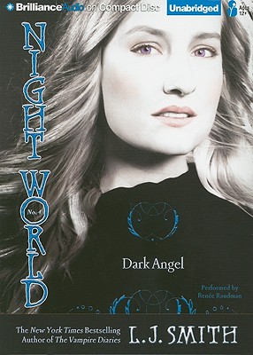 Dark Angel (Night World #4) By L. J. Smith, Renee Raudman (Read by) Cover Image