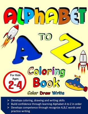 Alphabet Coloring Book for Kids Ages 2-4: Letter Coloring Book for Kids [Book]