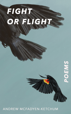 Fight or Flight By Andrew McFadyen-Ketchum Cover Image