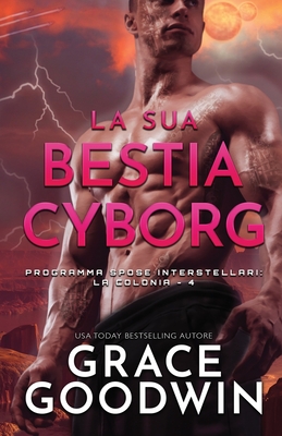 La sua bestia cyborg: (per ipovedenti) Cover Image