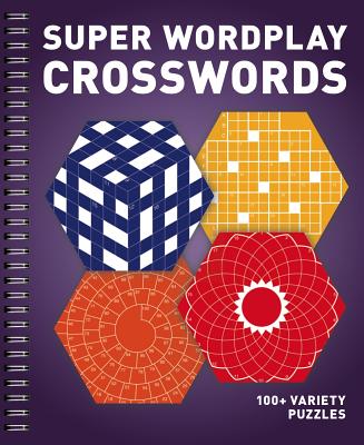 Super Wordplay Crosswords: 100+ Variety Puzzles
