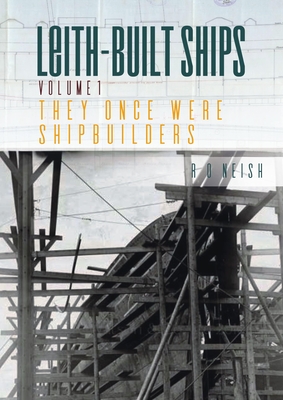 Leith-Built Ships By R. O. Neish Cover Image