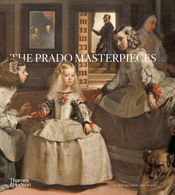 The Prado Masterpieces (Hardcover) | Barrett Bookstore