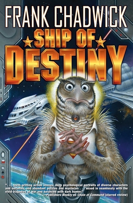 Ship of Destiny By Frank Chadwick Cover Image