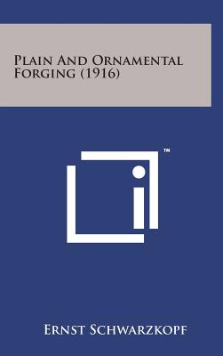 Plain and Ornamental Forging (1916) Cover Image