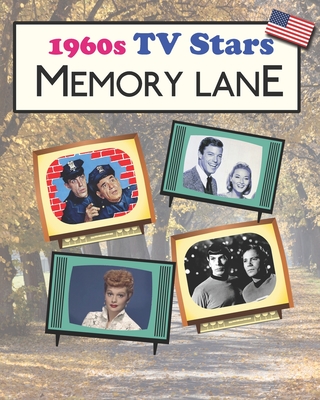 1960s TV Stars Memory Lane: Large print (US Edition) picture book for dementia patients By Hugh Morrison Cover Image