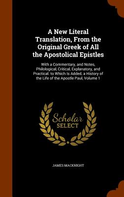 Cover for A New Literal Translation, from the Original Greek of All the Apostolical Epistles