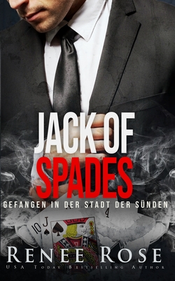 Jack of Spades: Gefangen in der Stadt der Sünden (Unterwelt Von Las Vegas #3)