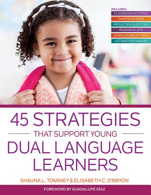 45 Strategies That Support Young Dual Language Learners Cover Image
