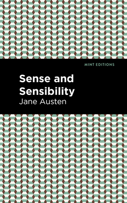 Sense and Sensibility (Mint Editions (Romantic Tales))