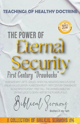 The Power of Eternal Security: First Century 