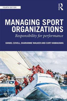 Managing Sport Organizations: Responsibility for performance Cover Image