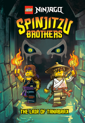 Spinjitzu Brothers #2: The Lair of Tanabrax (LEGO Ninjago) (A Stepping Stone Book(TM))