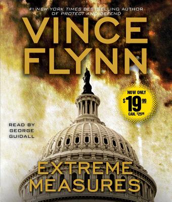 Extreme Measures: A Thriller By Vince Flynn, George Guidall (Read by) Cover Image