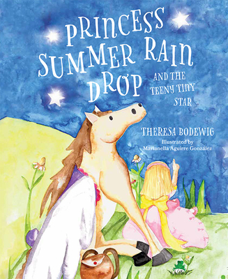 Princess Summer Rain Drop and the Teeny Tiny Star Cover Image