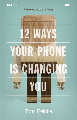 Cover for 12 Ways Your Phone Is Changing You