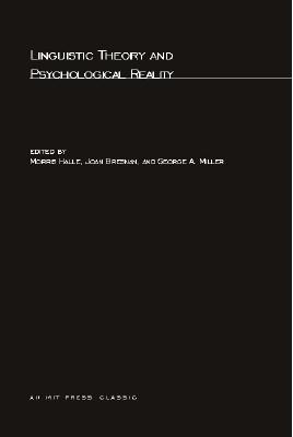 Linguistic Theory and Psychological Reality (MIT Press Classics)