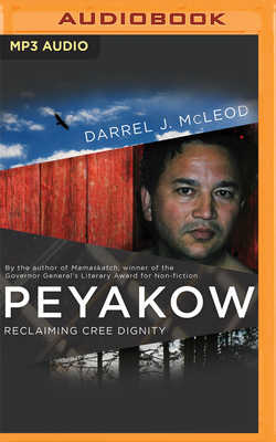 Peyakow: Reclaiming Cree Dignity Cover Image