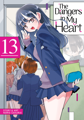The Dangers in My Heart Vol. 9 | Lift Bridge Book Shop